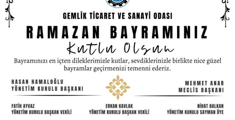 Gemlik Ticaret ve Sanayi Odası Ramazan Bayramınızı Kutlar (Görüntülü)