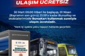 Bursa’da bayram boyunca ulaşım ücretsiz