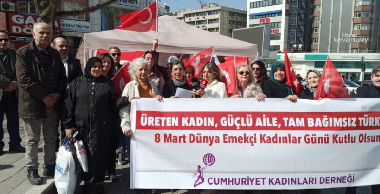 CUMHURİYET KADINLARI DERNEĞİ; “GÜÇLÜ KADIN, GÜÇLÜ AİLE  GÜÇLÜ TÜRKİYE”
