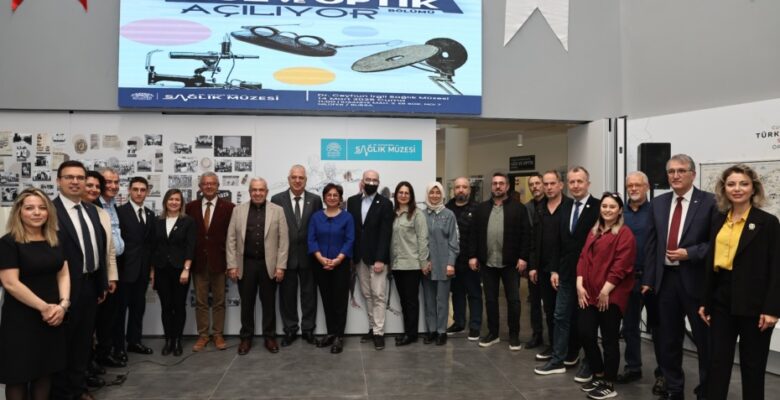 Sağlık Müzesi’nde Göz ve Optik Bölümü açıldı