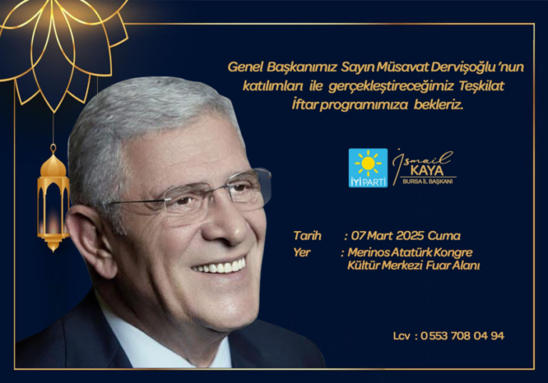 İYİ PARTİ LİDERİ DERVİŞOĞLU 7 MART’TA BURSA’DA