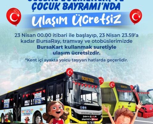 23 Nisan’da toplu ulaşım ücretsiz