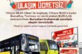1 Mayıs’ta ulaşım ücretsiz