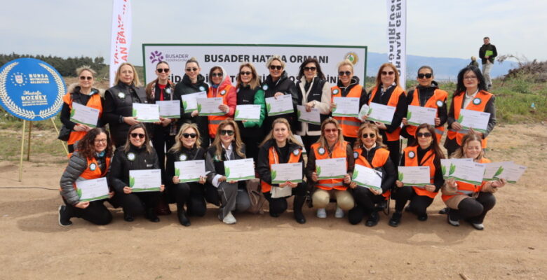 BUSADER’DEN 10 BİN AĞAÇLIK ORMAN PROJESİ