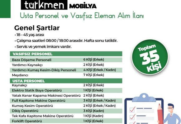 TÜRKMEN MOBİLYA 35 PERSONEL ALACAK