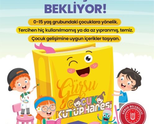 GÜRSU’DA ÇOCUK KÜTÜPHANESİ İÇİN BAĞIŞ KAMPANYASI