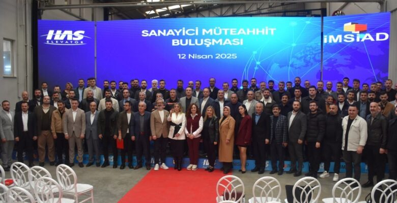 İMSİAD “MÜTEAHHİT – SANAYİCİ” BULUŞMALARI SÜRÜYOR