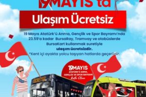 Bursa’da 19 Mayıs’ta ulaşım ücretsiz