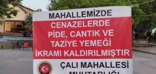 Çalı Mahallesi’nde Cenazelerde Yemek İkramı Kaldırıldı