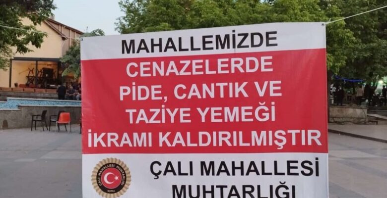 Çalı Mahallesi’nde Cenazelerde Yemek İkramı Kaldırıldı