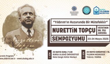 Nurettin Topçu’ya vefa