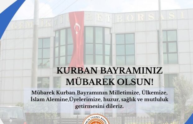 Gemlik Ticaret Borsası’ndan Bayram Mesajı