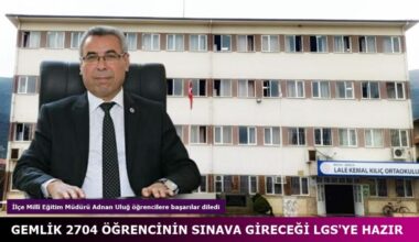 Gemlik LGS’ye Hazır Gemlik LGS’ye Hazır