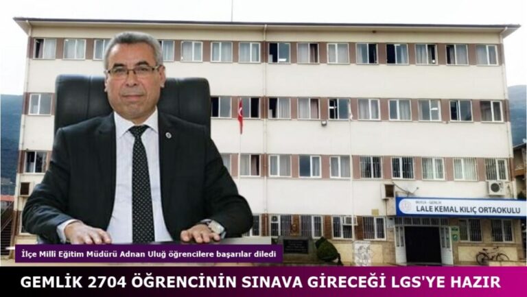 Gemlik LGS’ye Hazır