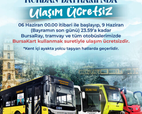 Bursa’da Kurban Bayramı boyunca ulaşım ücretsiz