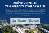 BUÜ’den 5 yıllık tam akreditasyon başarısı