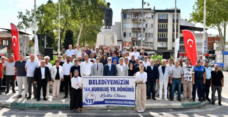 MUSTAFAKEMALPAŞA BELEDİYESİ 144 YAŞINDA