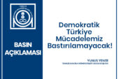 Demokratik Türkiye Mücadelemiz Bastırılamayacak!