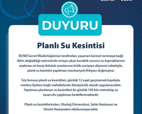 BURSA’DAKİ PLANLI SU KESİNTİLERİNDE GÜNCELLEME