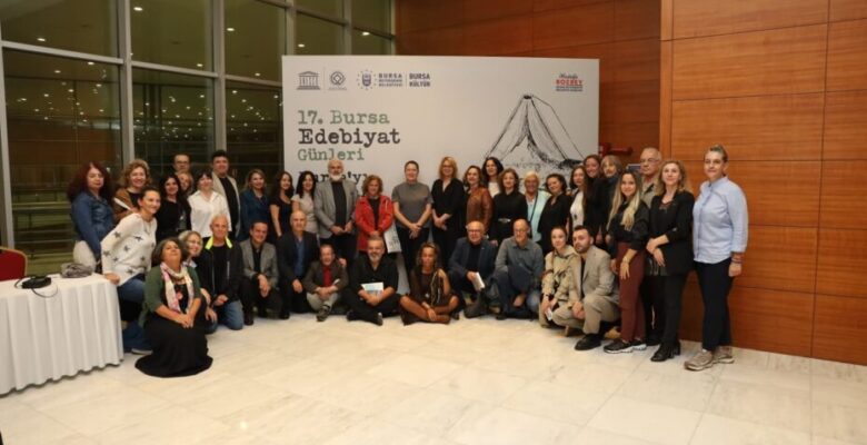 EDEBİYATIN KALBİ BURSA’DA ATIYOR