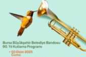 4. Yeşil Bursa Uluslararası Bandolar Festivali Mustafakemalpaşa’da