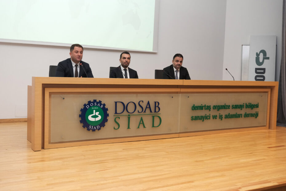 DOSABSİAD’DA TÜRK EXİMBANK DESTEKLERİ ANLATILDI