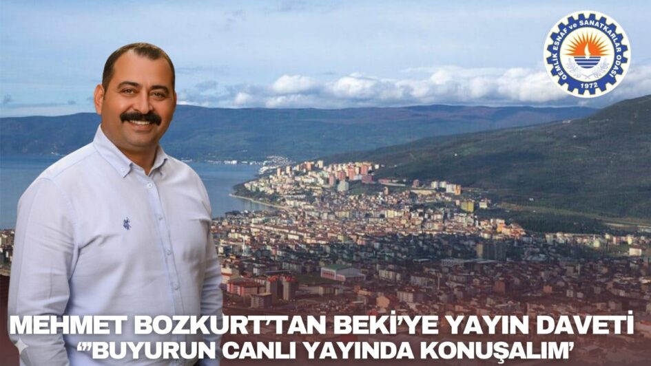 MEHMET BOZKURT’TAN İSMAİL BEKİ’YE “BUYRUN CANLI YAYINDA KONUŞALIM”