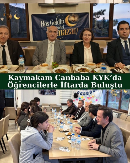 Kaymakam Canbaba KYK’da Öğrencilerle İftarda Buluştu