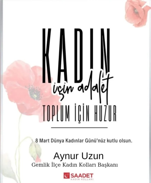 Aynur Uzun ‘Kadın İçin Adalet, Toplum İçin Huzur’