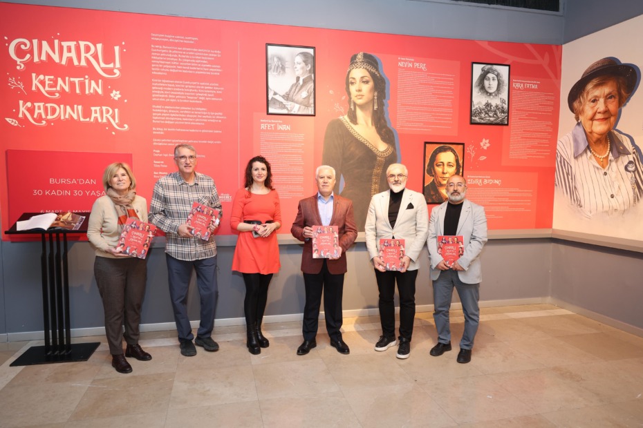 ‘ÇINARLI KENTİN KADINLARI’NIN DÜNYASINA YOLCULUK
