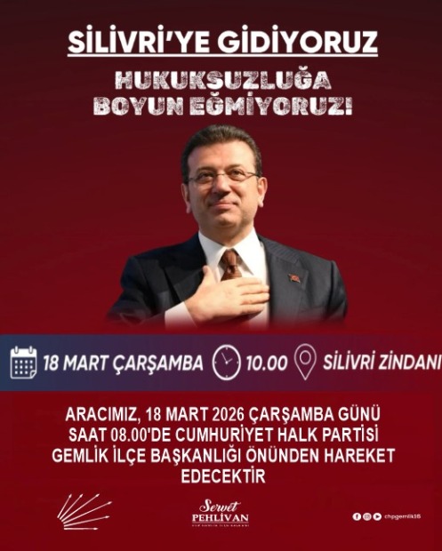 CHP’LİLER SİLİVRİ VE SARAÇHANE’YE GİDİYOR