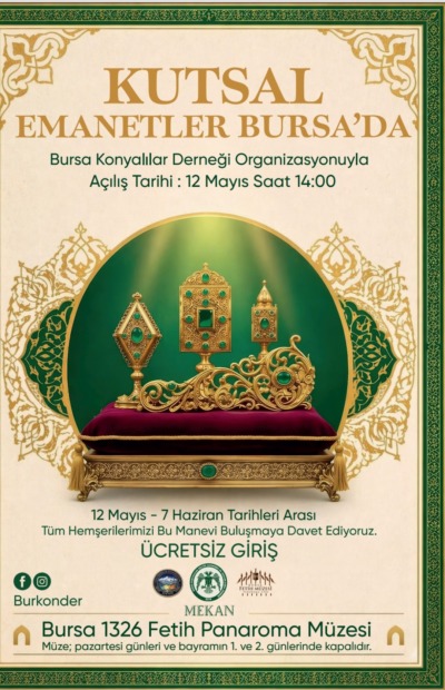 KUTSAL EMANETLER BURSA’DA İLK KEZ ZİYARETE AÇILIYOR
