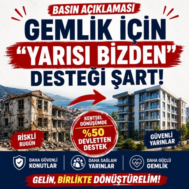 GEMLİK İÇİN “YARISI BİZDEN” DESTEĞİ ARTIK BİR TERCİH DEĞİL, ZORUNLULUKTUR